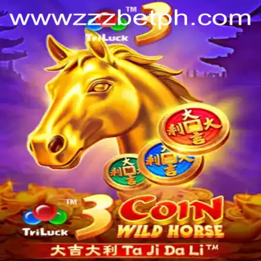 Exploring the Exhilarating World of 3CoinWildHorse at ZZZBET.COM