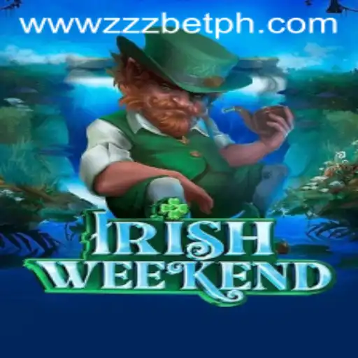 Discovering IrishWeekend: A Thrilling Adventure with ZZZBET.COM
