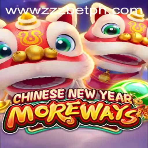Exploring the Excitement of CHINESENEWYEARMOREWAYS on ZZZBET.COM