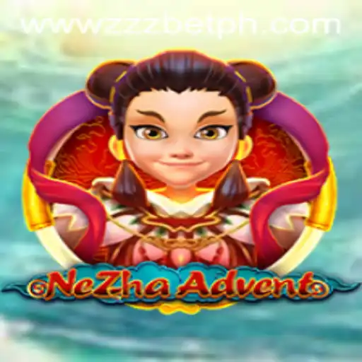 Exploring the Magical World of NeZhaAdvent and the Role of ZZZBET.COM